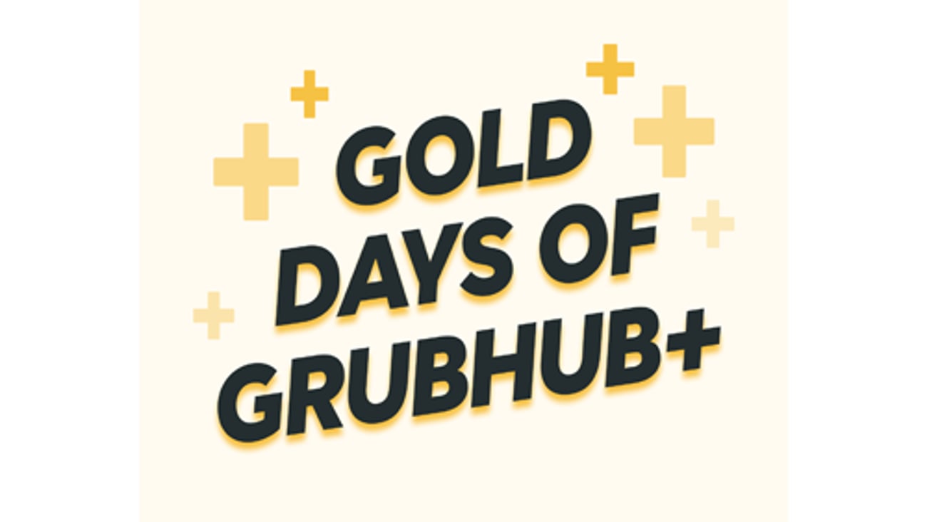 Gold Days of Grubhub+