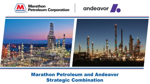 The Marathon and Andeavor merger