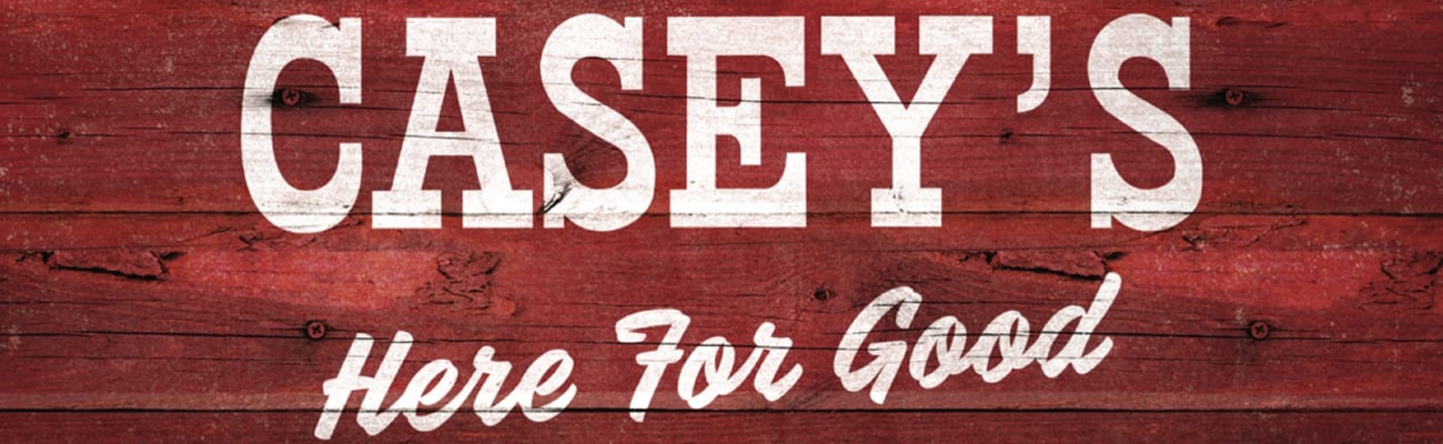 Casey's: Here for Good campaign.