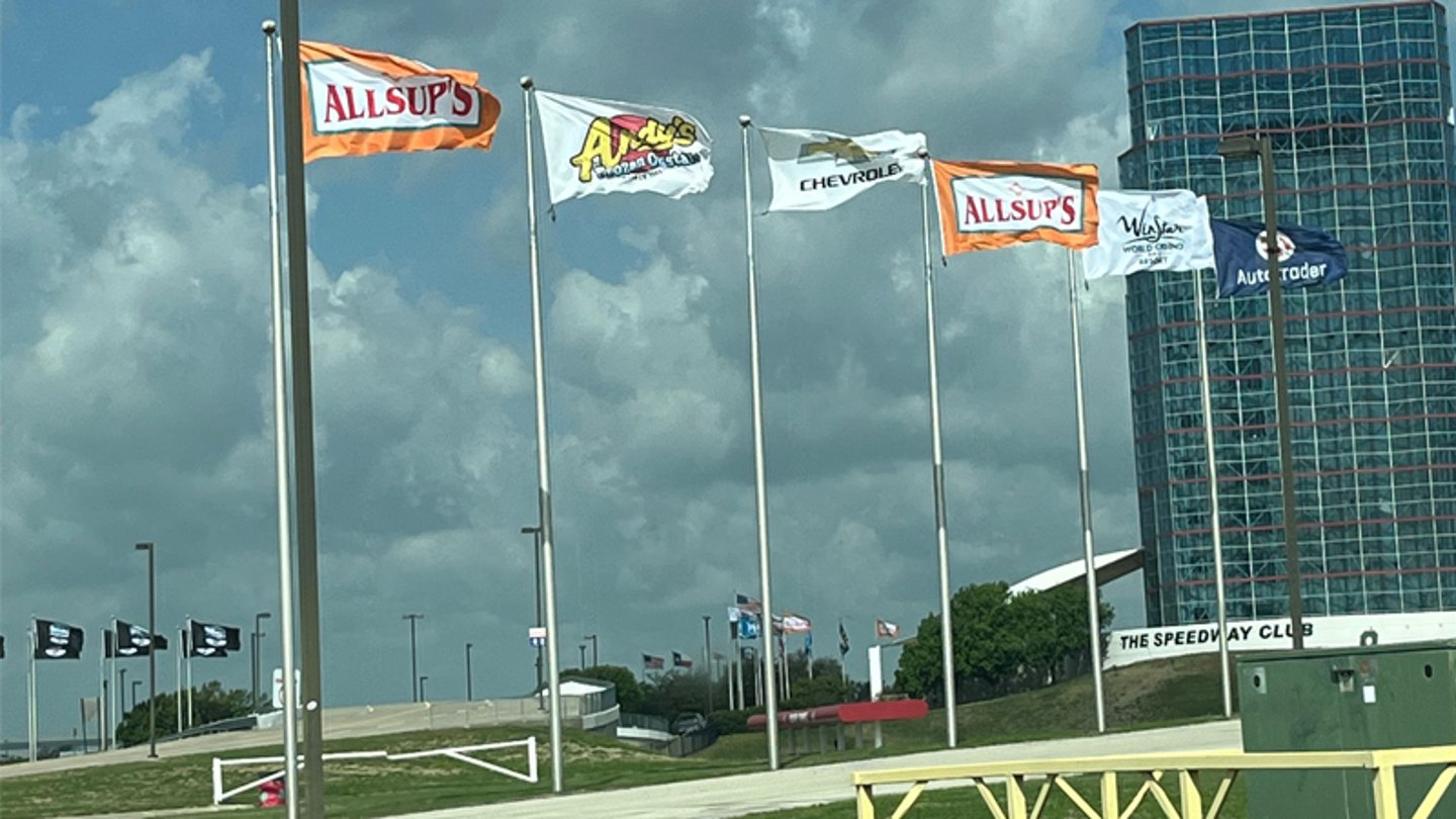 The Allsup's flag flying outside Texas Motor Speedway